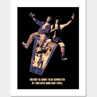 Bill and Ted - Be Excellent To Each Other Posters and Art